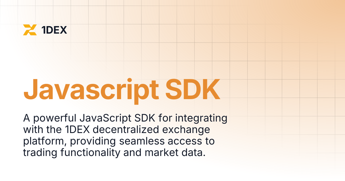 Javascript SDK | 1Dex Developer Docs | 1DEX